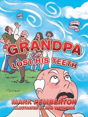 cover image of Grandpa Lost His Teeth